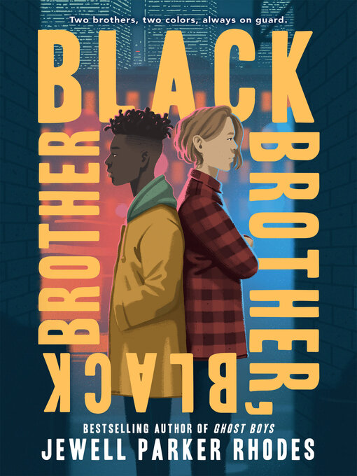 Title details for Black Brother, Black Brother by Jewell Parker Rhodes - Available